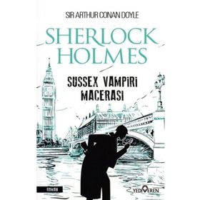 Sussex Vampiri’nin Macerası - Sherlock Holmes - s artur conan doyle