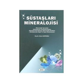 Süstaşları Mineralojisi - Murat Hatipoğlu