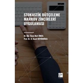 Süstokastik Bütçeleme Markov Zincirleri Uygulaması Gazi Kitabevi