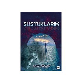 Sustuklarım - Özkan Çağatay
