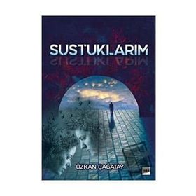 Sustuklarım - Özkan Çağatay