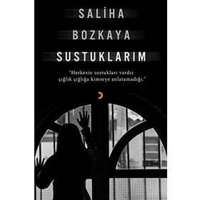 Sustuklarım - Saliha Bozkaya