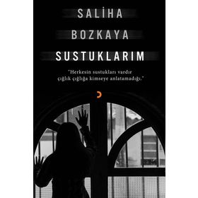 Sustuklarım - Saliha Bozkaya