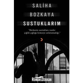 Sustuklarım - Saliha Bozkaya
