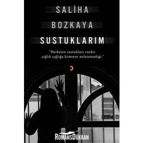 Sustuklarım - Saliha Bozkaya
