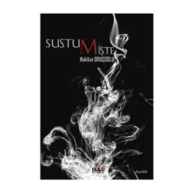 Sustum İşte - Hakikat Oruçoğlu