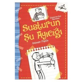 Susturun Şu Ayıcığı - Çaçaron Ayı Sarman - Şebnem Pişkin