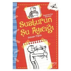 Susturun Şu Ayıcığı - Çaçaron Ayı Sarman - Şebnem Pişkin