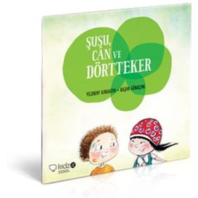 Şuşu, Can ve Dörtteker - Yıldıray Karakiya