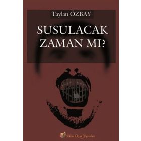 Susulacak Zaman mı? - Taylan Özbay