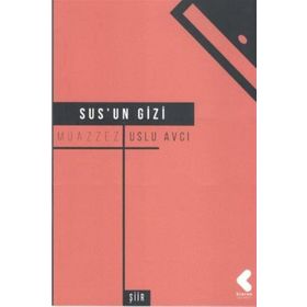 Sus'un Gizi - Muazzez Uslu Avcı