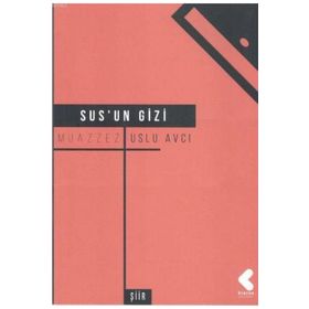 Sus'un Gizi - Muazzez Uslu Avcı