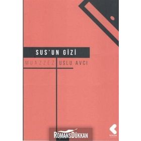 Sus'un Gizi - Muazzez Uslu Avcı