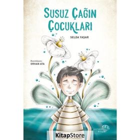 Susuz Çağın Çocukları - Selda Yaşar