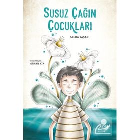 Susuz Çağın Çocukları - Selda Yaşar