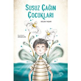 Susuz Çağın Çocukları - Selda Yaşar