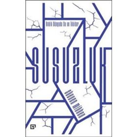 Susuzluk Antik Dünyada Su ve İktidar - Steven Mithen