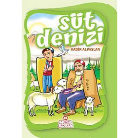 SÜT DENIZI - KADIR ALPASLAN