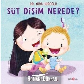 Süt Dişim Nerede? - Nida Hüroğlu