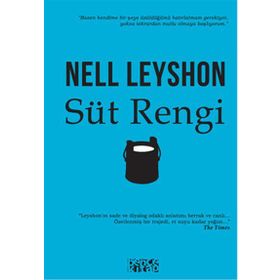 Süt Rengi - Nell Leyshon