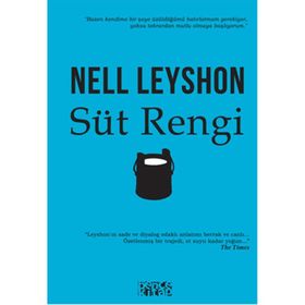 Süt Rengi - Nell Leyshon