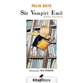 Süt Vampiri Emil - Pelin Batu