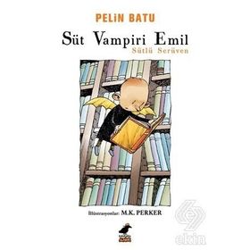 Süt Vampiri Emil - Pelin Batu