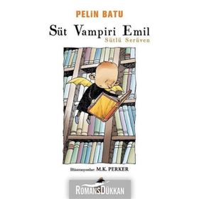 Süt Vampiri Emil - Pelin Batu