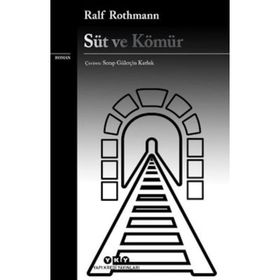 Süt ve Kömür Raif Rothmann