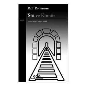 Süt ve Kömür Raif Rothmann