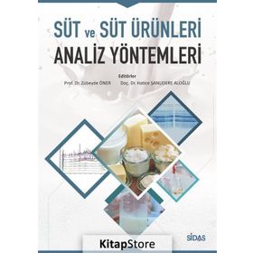 Süt ve Süt Ürünleri Analiz Yöntemleri -Hatice Şanlıdere Aloğlu