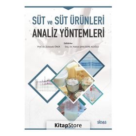 Süt ve Süt Ürünleri Analiz Yöntemleri -Hatice Şanlıdere Aloğlu