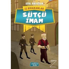 Sütçü İmam - İz Bırakanlar - Eda Bayrak