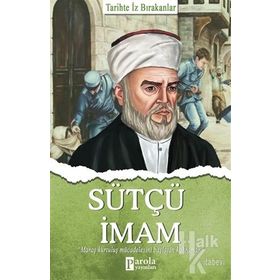 Sütçü İmam - Tarihte İz Bırakanlar - Turan Tektaş