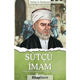 Sütçü İmam - Tarihte İz Bırakanlar - Turan Tektaş