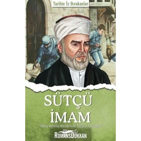 Sütçü İmam - Tarihte İz Bırakanlar - Turan Tektaş