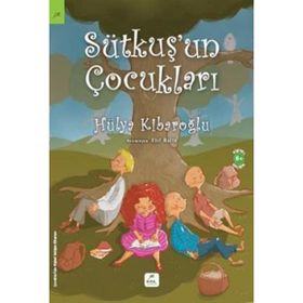 SÜTKUŞ'UN ÇOCUKLARI - HÜLYA KIBAROĞLU