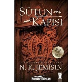 Sütun Kapısı Kırık Diyar - İkinci Kitap - N. K. Jemisin