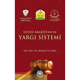 Suudi Arabistan’ın Yargı Sistemi - Mehmet Ali Yargı