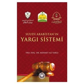 Suudi Arabistan’ın Yargı Sistemi - Mehmet Ali Yargı
