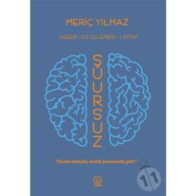 Şuursuz - Meriç Yılmaz