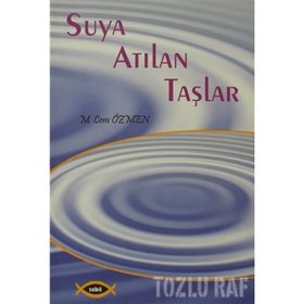 SUYA ATILAN TAŞLAR - M. CEM ÖZMEN