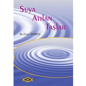 SUYA ATILAN TAŞLAR - M. CEM ÖZMEN