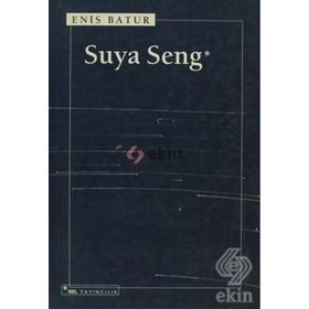 SUYA SENG - ENIS BATUR