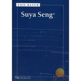 SUYA SENG - ENIS BATUR