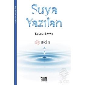 Suya Yazılan - Eylem Bayar