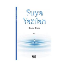 Suya Yazılan - Eylem Bayar