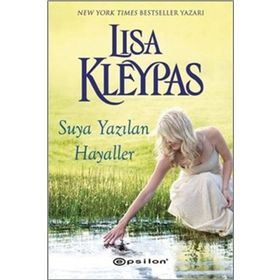 Suya Yazılan Hayaller - Lisa Kleypas