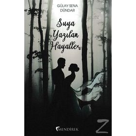 Suya Yazılan Hayaller - Lisa Kleypas