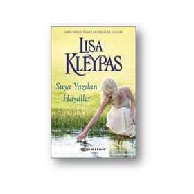 Suya Yazılan Hayaller - Lisa Kleypas